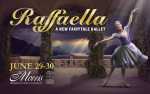 Raffaella: A New Fairytale Ballet